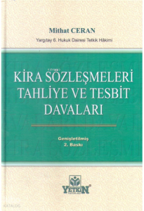 Kira Sözleşmeleri Tahliye Ve Tesbit Davaları