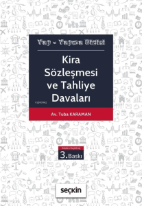Kira Sözleşmesi ve Tahliye Davaları