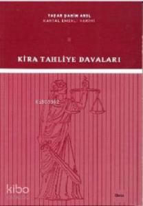 Kira Tahliye Davaları
