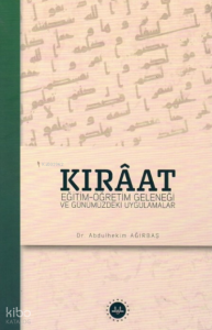 Kıraat Eğitim Öğretim Geleneği ve Günümüzdeki Uygulamalar