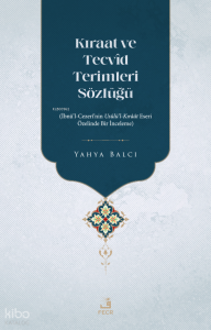 Kıraat Ve Tecvîd Terimleri Sözlüğü