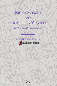 Kırım Savaşı Ve Gündelik Yaşam