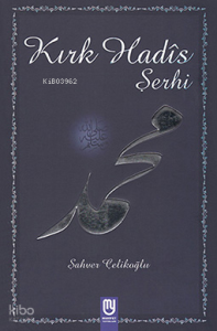 Kırk Hadis Şerhi