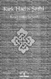 Kırk Hadis Şerhi