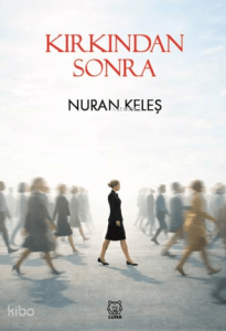 Kırkından Sonra