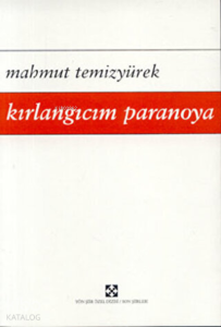 Kırlangıcım Paranoya