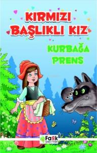 Kırmızı Başlıklı Kız; Kurbağa Prens