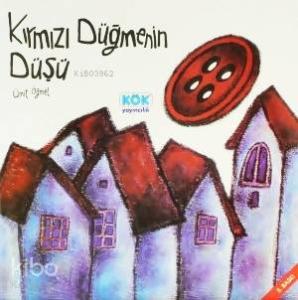 Kırmızı Düğmenin Düşü; +4 Yaş