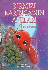 Kırmızı Karınca'nın Anıları