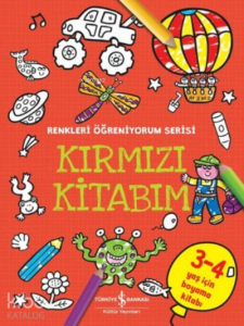 Kırmızı Kitabım - Renkleri Öğreniyorum Serisi
