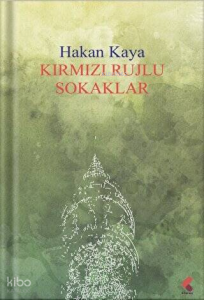 Kırmızı Rujlu Sokaklar