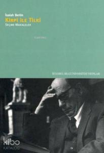 Kirpi İle Tilki; Seçme Makaleler