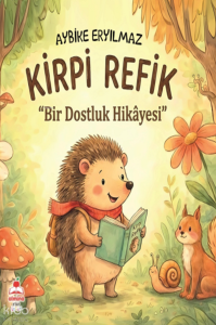 Kirpi Refik;Bir Dostluk Hikayesi