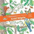 Kırsal Bölgeler - Doğanın Görkemli Gösterisi