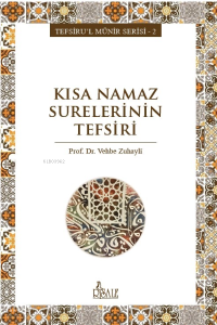Kısa Namaz Surelerinin Tefsiri