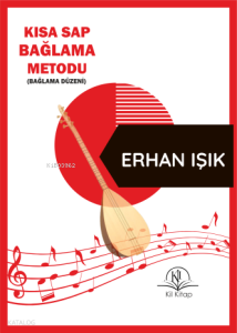 Kısa Sap Bağlama Metodu ;(Bağlama Düzeni)