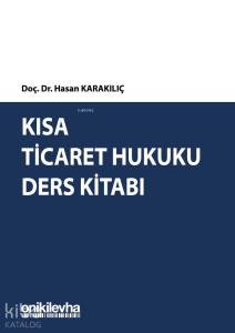 Kısa Ticaret Hukuku Ders Kitabı