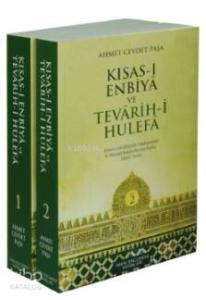 Kısas-ı Enbiya ve Tevarih-i Hulefa (2 Cilt,Takım, Ciltsiz); Hz. Adem (a.s.)'den II. Murad Hadiselerine Kadar İslam Tarihi
