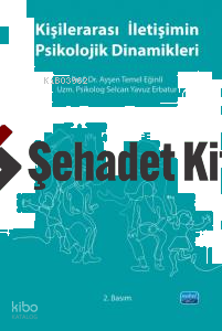 Kişilerarası İletişimin Psikolojik Dinamikleri