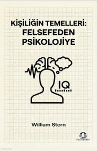 Kişiliğin Temelleri: Felsefeden Psikolojiye