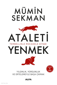Kişisel Ataleti Yenmek; Tembellikle Mücadele Kitabı