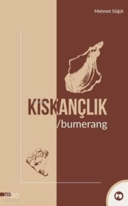 Kıskançlık - Bumerang