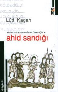 Kitab-ı Mukaddes ve İslam Geleneğinde Ahid Sandığı