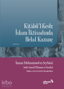 Kitabü'l-kesb: İslam İktisadında Helal Kazanç
