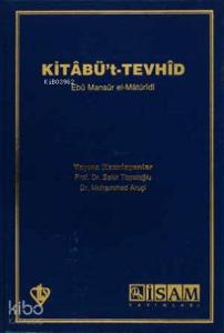 Kitabü't-Tevhid Açıklamalı Tercümesi