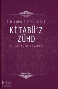 Kitabü'z Zühd (Ciltli)