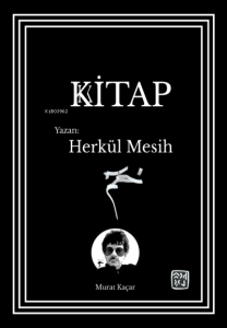 Kitap Yazan: Herkül Mesih