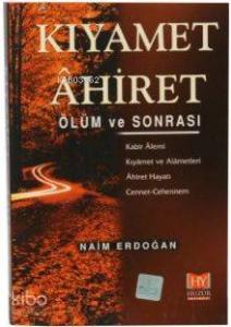 Kıyamet Âhiret Ölüm Ve Sonrası