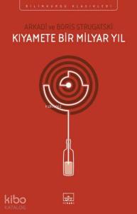 Kıyamete Bir Milyar Yıl