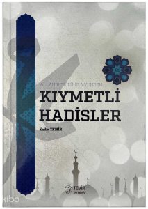 Kıymetli Hadisler (Ciltli)