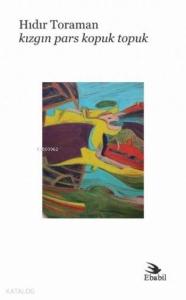 Kızgın Pars Kopuk Topuk