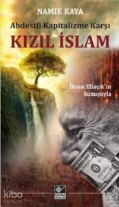 Kızıl İslam; Abdestli Kapitalizme Karşı