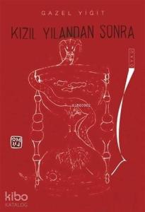 Kızıl Yılandan Sonra