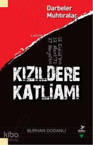 Kızıldere Katliamı; Darbeler, Muhtıralar