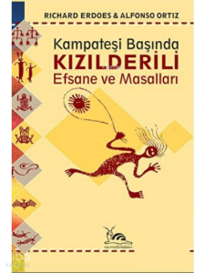 Kızılderili Efsane Ve Masalları