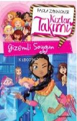 Kızlar Takımı - Gizemli Soygun