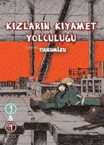 Kızların Kıyamet Yolculuğu Cilt 3 & 4