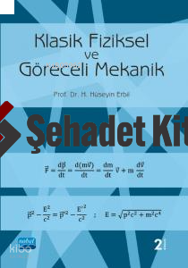 Klasik Fiziksel ve Göreceli Mekanik
