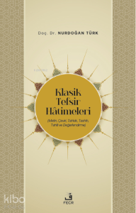 Klasik Tefsir Hatimleri