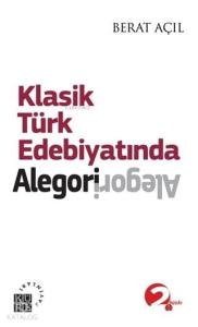 Klasik Türk Edebiyatında Alegori