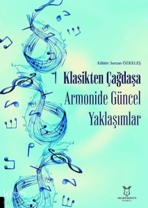 Klasikten Çağdaşa Armonide Güncel Yaklaşımlar