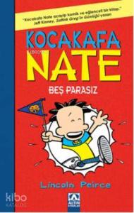 Kocakafa Nate  Beş Parasız