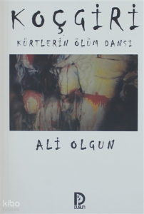 Koçgiri - Kürtlerin Ölüm Dansı