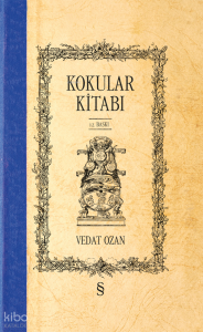 Kokular Kitabı (Ciltli)