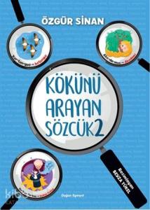 Kökünü Arayan Sözcük 2