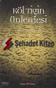 Köl Tigin Ünlemesi